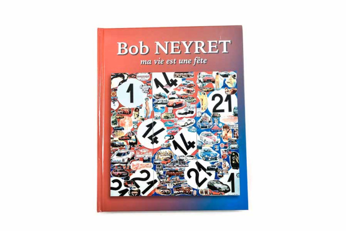 Bob neyret "ma vie est une...